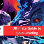 Ultimate Guide to Solo Leveling